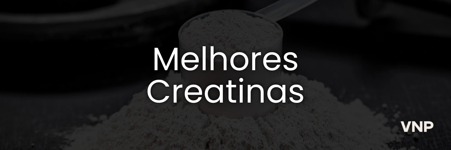 qual a melhor creatina